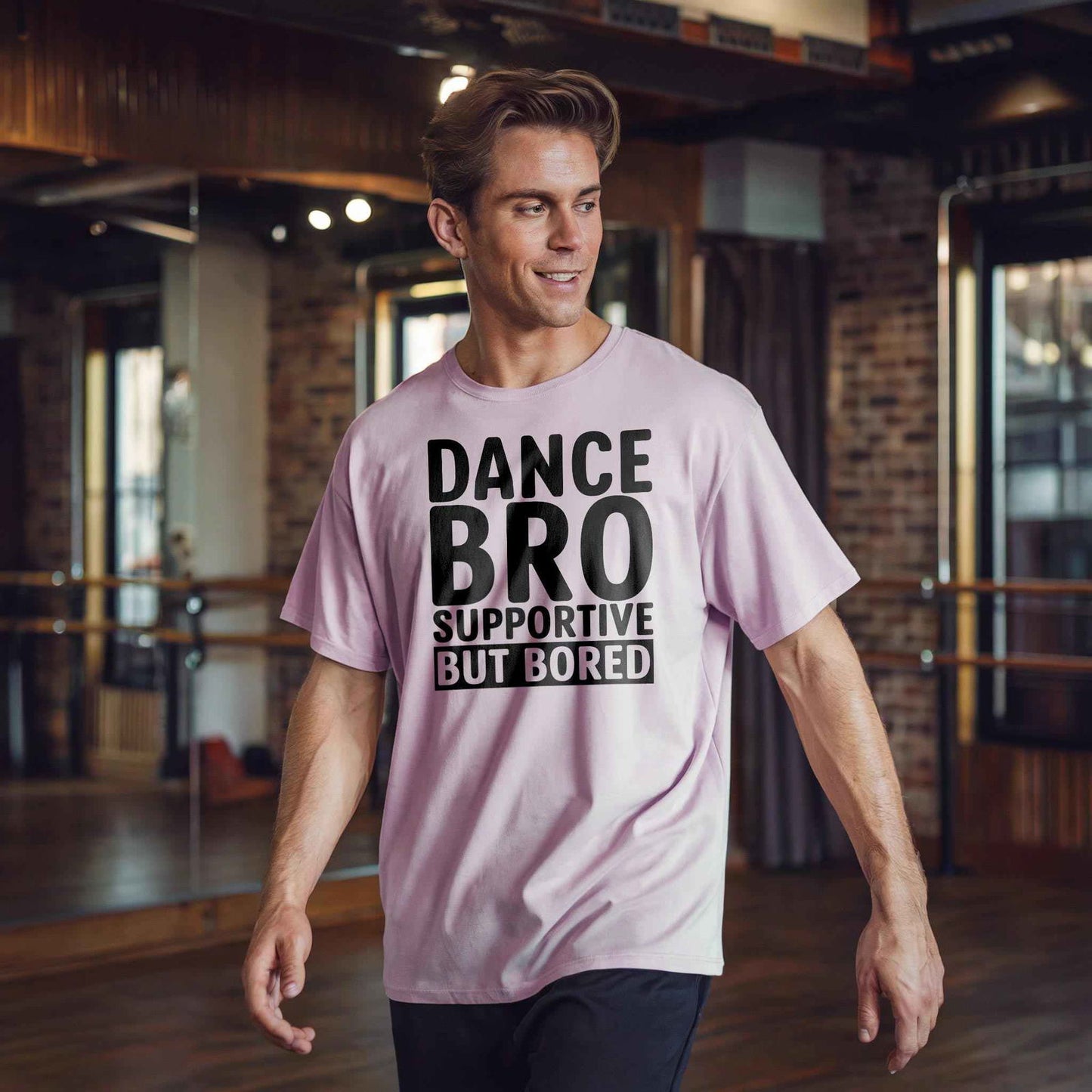 Dance Bro Supportive But Bored T-Shirt - Dance Mom Essentials