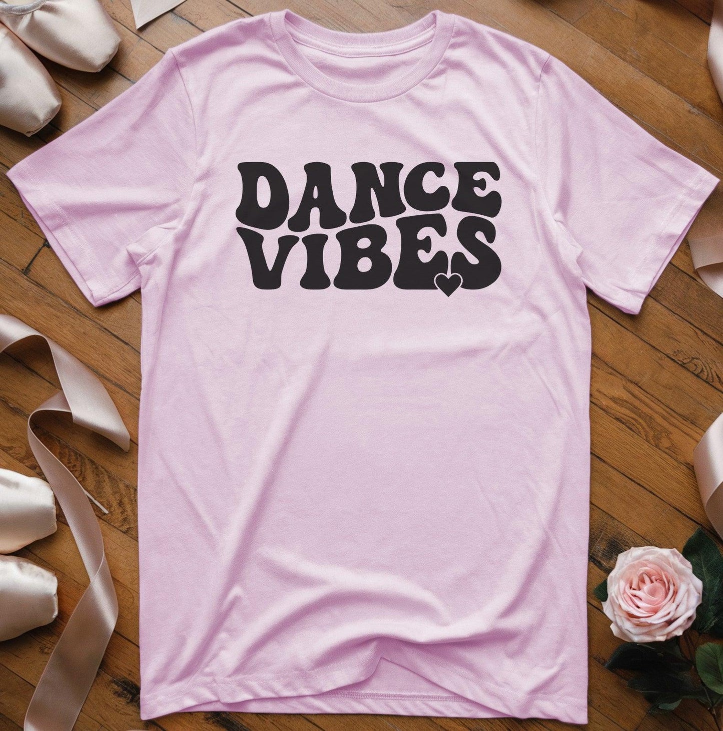 Dance Vibes with Heart T-Shirt - Dance Mom Essentials