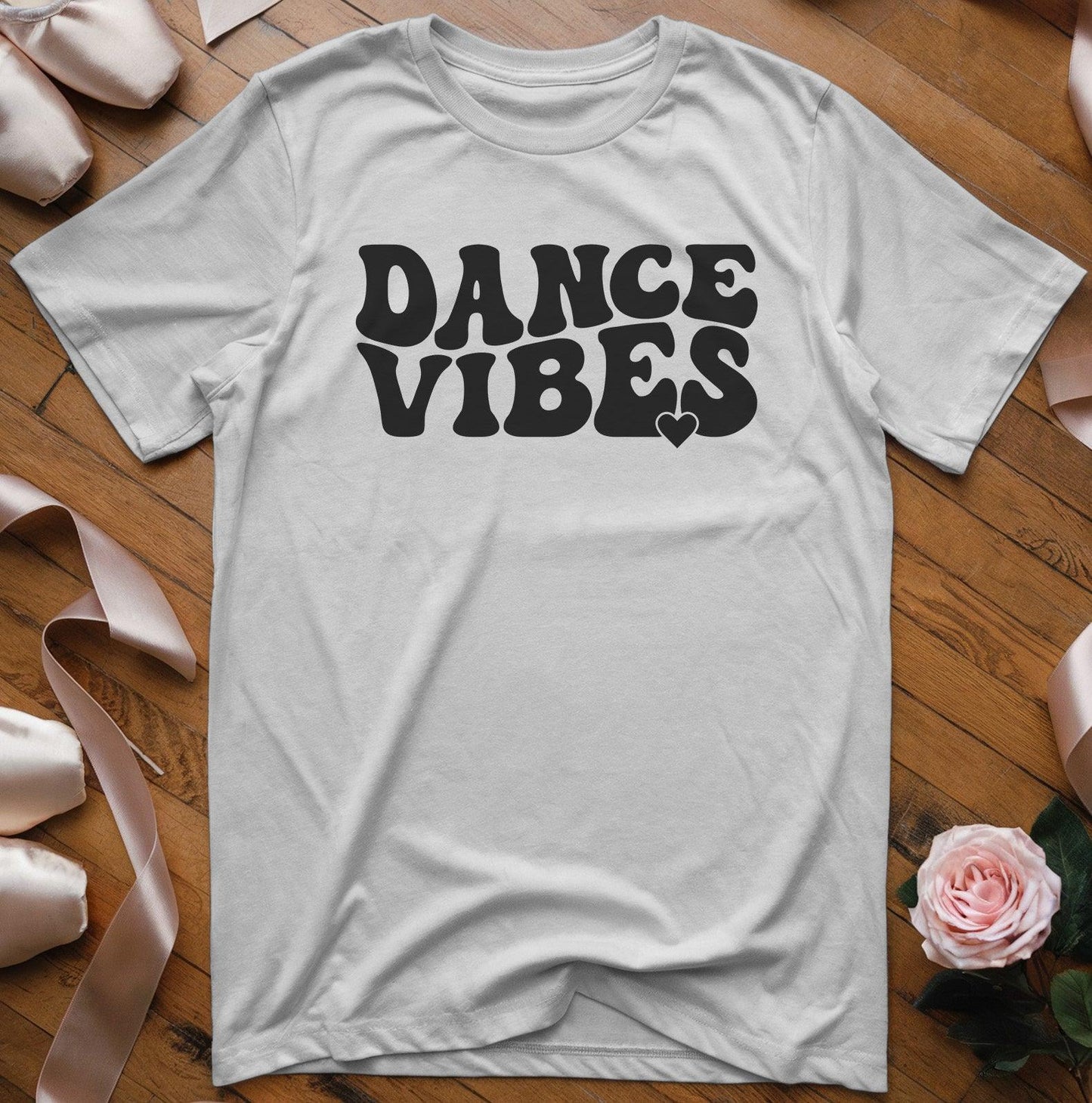 Dance Vibes with Heart T-Shirt - Dance Mom Essentials