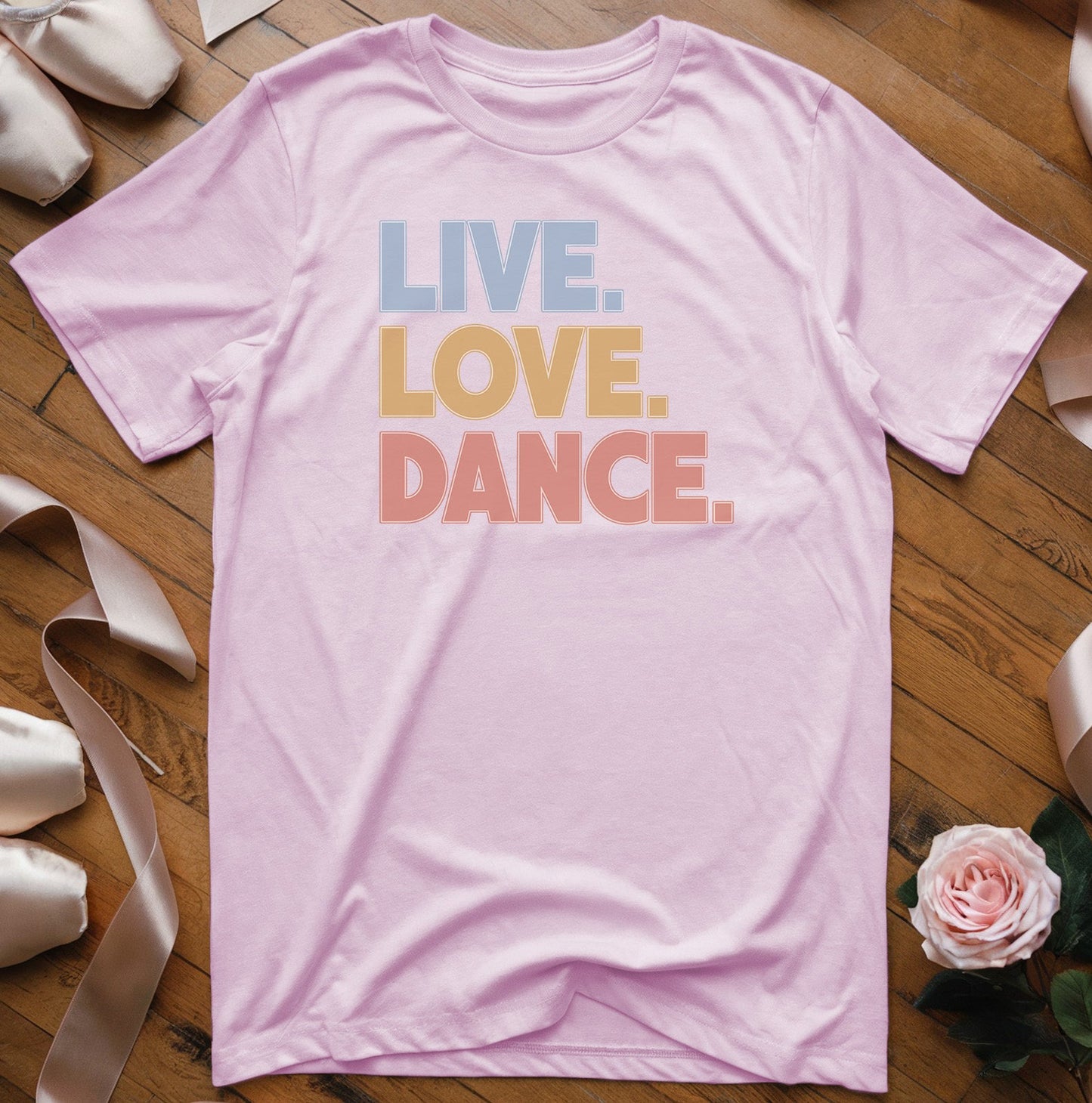 Live. Love. Dance. (modern font) T-Shirt - Dance Mom Essentials